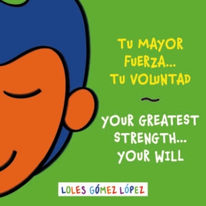 Your greatest strength...your will